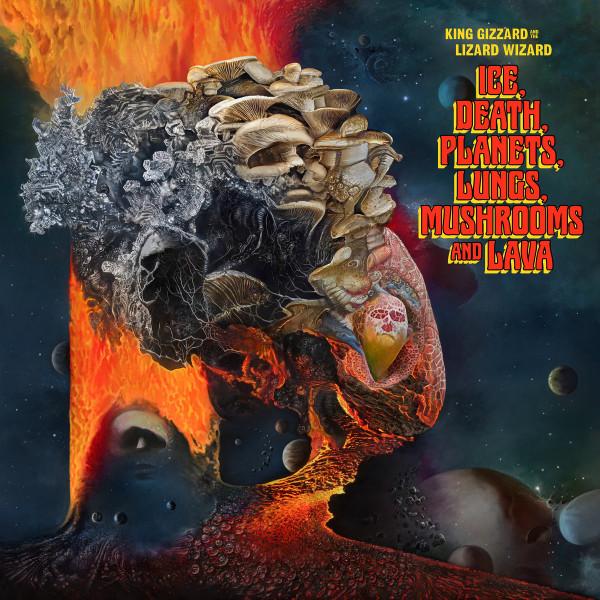Ice, Death, Lungs, Mushrooms And Lava King Gizzard And The Lizard Wizard (LP album Ice, Death, Lungs, Mushrooms And Lava King Gizzard And The Lizard Wizard (LP album