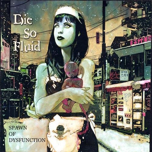 Spawn Of Dysfunction - Die So Fluid (LP) | Køb vinyl/LP, Vinylpladen.dk