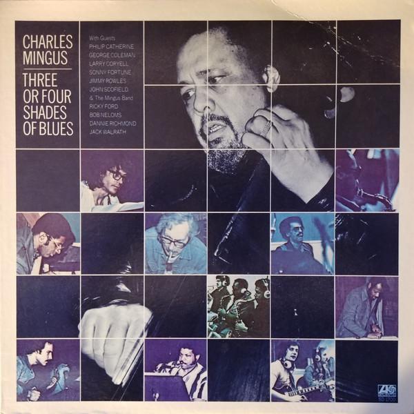 Three Or Four Shades Of Blues Charles Mingus Vinyl Køb Vinyllp Vinylpladendk 6852