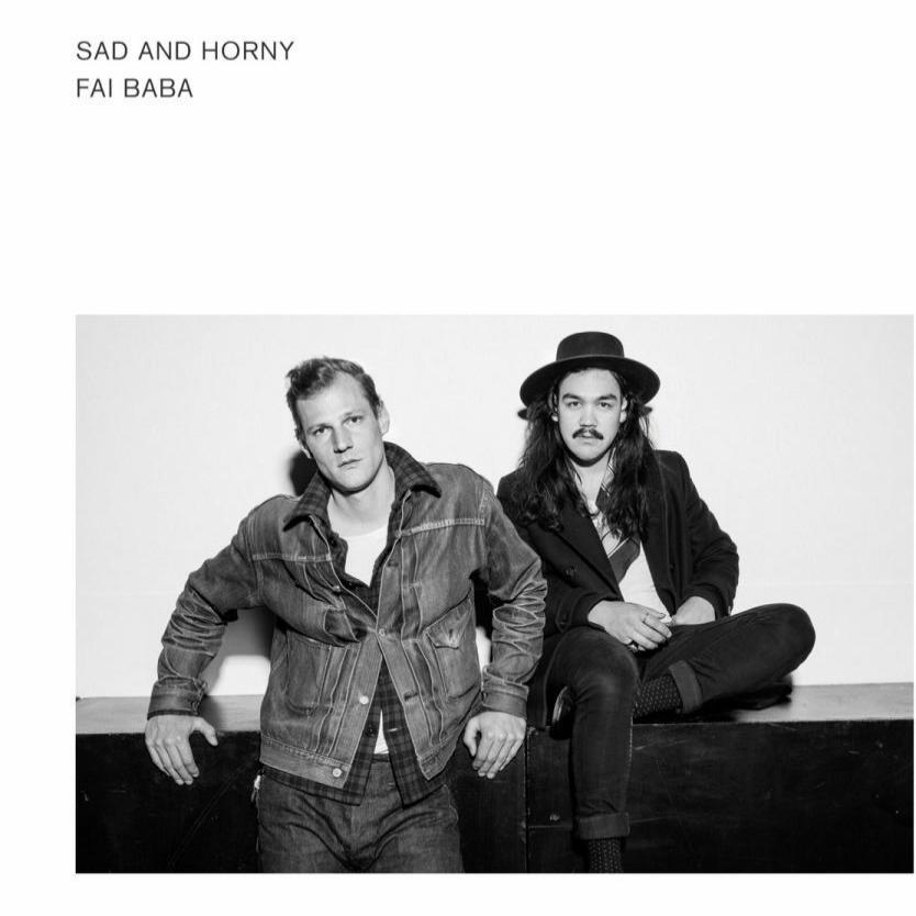 Sad & Horny - Fai Baba (LP) | Köpa vinyl/LP, Vinylpladen.se