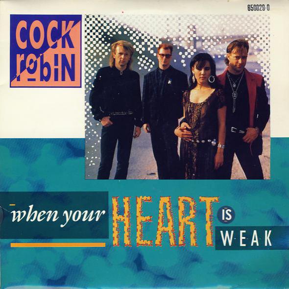 when-your-heart-is-weak-cock-robin-vinyl-k-b-vinyl-lp-vinylpladen-dk