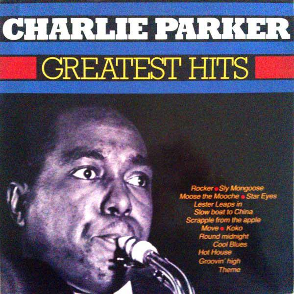 Greatest Hits - Charlie Parker (vinyl) | Køb Vinyl/LP, Vinylpladen.dk