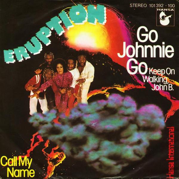 Go Johnnie Go Keep On Walking John B Single Eruption Vinyl Kob Vinyl Lp Vinylpladen Dk