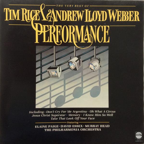 Performance - The Very Best Of Tim Rice & Andrew Lloyd Webber - Andrew ...