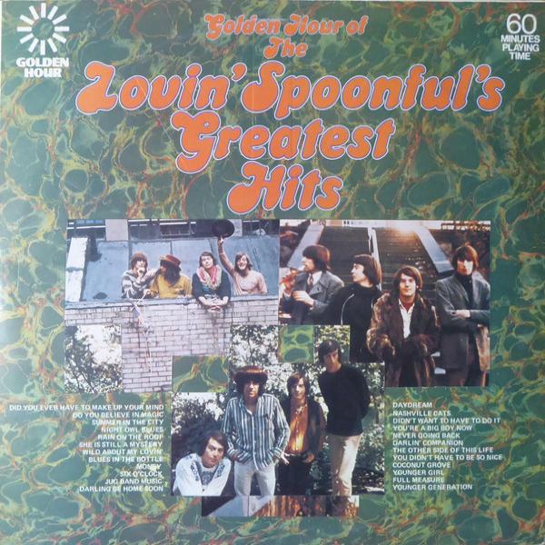 Golden Hour Of The Lovin' Spoonful's Greatest Hits - The Lovin ...