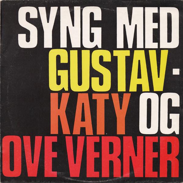 Lp Med Syng Med Gustav - Katy Og Ove Verner - Gustav Winckler (vinyl) | Kjøp ...