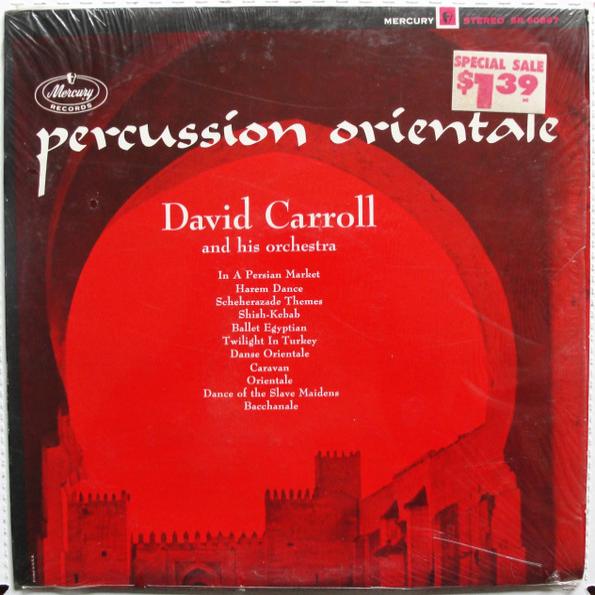 Percussion Orientale: Musical Sounds Of The Middle East - David Carroll ...