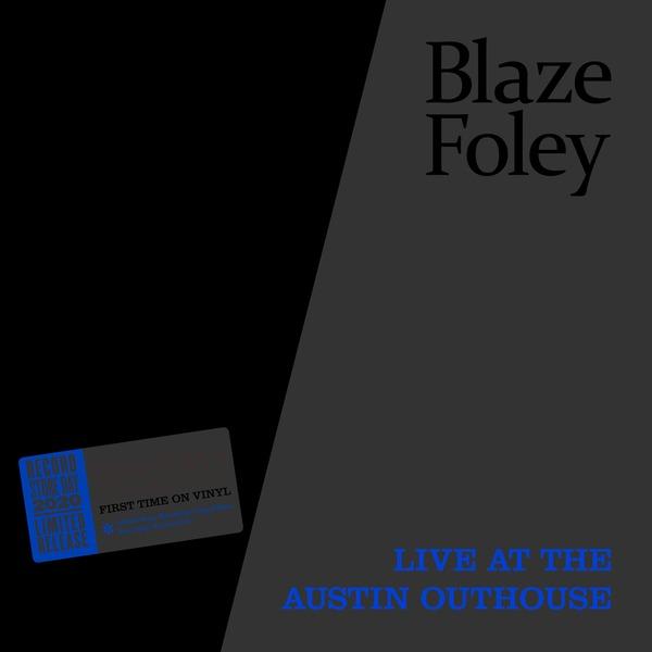 Live At Austin Outhouse Rsd Blaze Foley Vinyl Køb Vinyllp